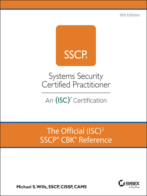 Title details for The Official (ISC)2 SSCP CBK Reference by Mike Wills - Wait list
